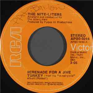 The Nite-Liters - Serenade For A Jive Turkey / Pee-Foul download flac mp3