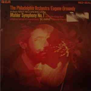 The Philadelphia Orchestra / Eugene Ormandy : Mahler - Symphony No. 1: With The Long-Lost Original Second Movement, "Blumine" (Flower Piece) download flac mp3