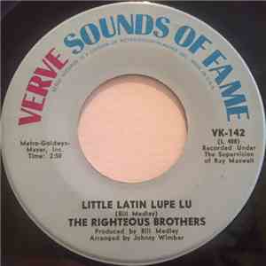 The Righteous Brothers - Little Latin Lupe Lu / You're My Soul And Inspiration download flac mp3
