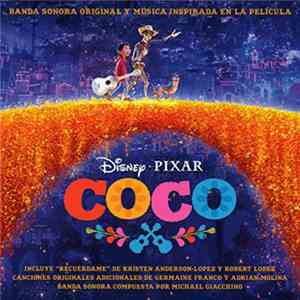 Various - Coco (Banda Sonora Original Y Música Inspirada En El Película) download flac mp3