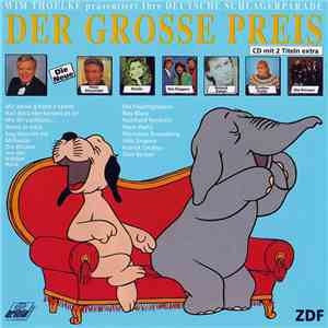 Various - Der Grosse Preis • Wim Thoelke Präsentiert Ihre Deutsche Schlagerparade • Die Neue download flac mp3