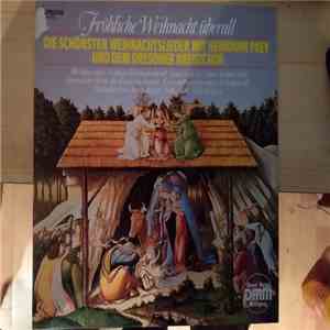 Various - Fröhliche Weihnacht überall - Die Schönsten Weihnachtslieder Mit Hermann Prey Und Dem Dresdner Kreuzchor download flac mp3