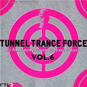 Various - Tunnel Trance Force Vol.6 download flac mp3