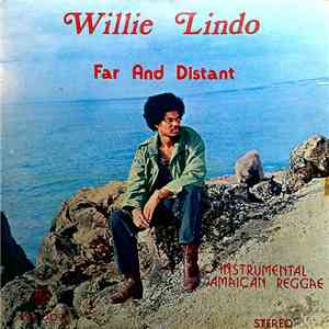 Willie Lindo - Far And Distant download flac mp3