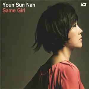 Youn Sun Nah - Same Girl download flac mp3