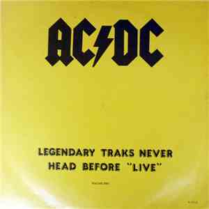 AC/DC - Legendary Traks Never Head Before "Live" Volume Two download flac mp3