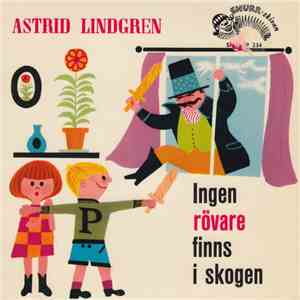 Astrid Lindgren - Ingen Rövare Finns I Skogen download flac mp3