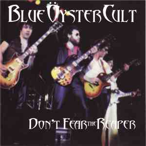 Blue Öyster Cult - Don't Fear The Reaper download flac mp3