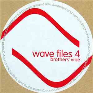 Brothers' Vibe - Wave Files 4 flac mp3 download