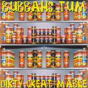 Bubbahs Tum - Dirty Great Mable (Remixes) download flac mp3