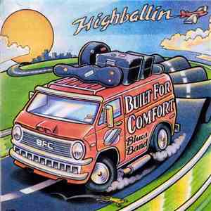 Built For Comfort Blues Band - High Ballin’ download flac mp3