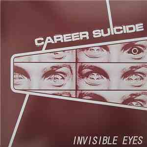 Career Suicide - Invisible Eyes download flac mp3