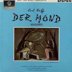 Carl Orff, Philharmonia Orchester London Dirigiert Von Wolfgang Sawallisch - Der Mond Highlights download flac mp3