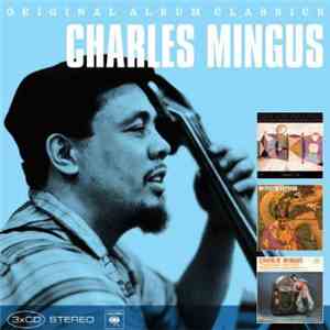 Charles Mingus - Original Album Classics download flac mp3