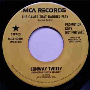 Conway Twitty - The Games That Daddies Play download flac mp3
