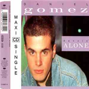 Daniel Gomez - Dancin' Alone download flac mp3