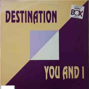 Destination  - You And I (A Swedish Beat Box Remix) download flac mp3
