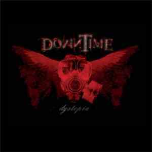 Downtime  - Dystopia download flac mp3