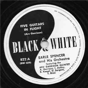 Earle Spencer And His Orchestra Featuring The Arv Garrison Quintet - Five Guitars In Flight / Gangbusters download flac mp3