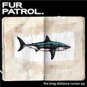 Fur Patrol - Long Distance Runner download flac mp3