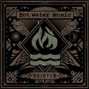 Hot Water Music - Exister download flac mp3