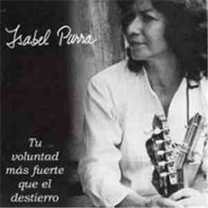 Isabel Parra - Tu Voluntad Más Fuerte Que El Destierro download flac mp3