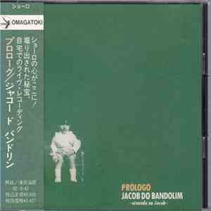 Jacob Do Bandolim - Prólogo - Vivendo No Jacob download flac mp3