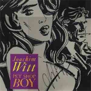 Joachim Witt - Pet Shop Boy download flac mp3