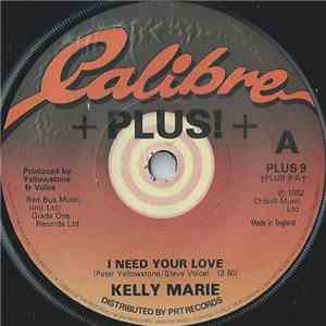 Kelly Marie - I Need Your Love download flac mp3