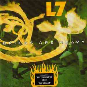 L7 - Bricks Are Heavy download flac mp3