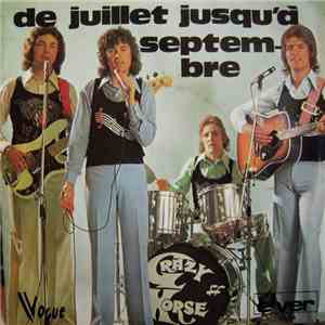 Le Crazy Horse - De Juillet Jusqu'à Septembre download flac mp3