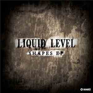 Liquid Level - Shapes EP download flac mp3