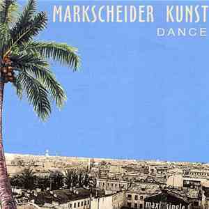 Markscheider Kunst - Dance download flac mp3