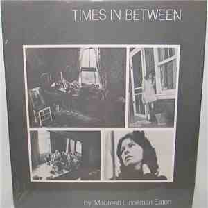 Maureen Linneman Eaton - Times In Between download flac mp3