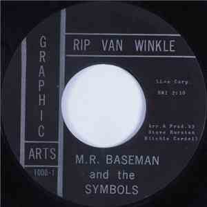 M.R. Baseman And The Symbols / Marty And The Symbols - Rip Van Winkle / You're The One download flac mp3