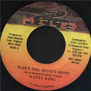 Natty King - When The Money Done download flac mp3