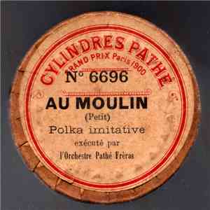 Orchestre Pathé Frères - Au Moulin download flac mp3