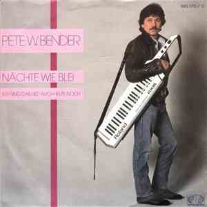 Pete W. Bender - Nächte Wie Blei download flac mp3