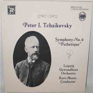 Peter I. Tchaikovsky, Leipzig Gewandhaus Orchestra, Kurt Masur - Symphony No. 6 "Pathétique" download flac mp3