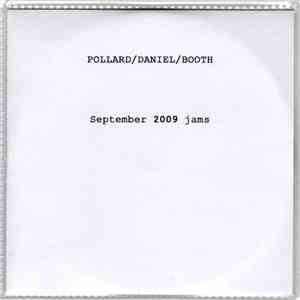 Pollard/Daniel/Booth - September 2009 Jams download flac mp3