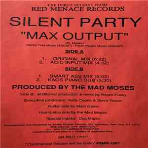Silent Party - Max Output download flac mp3