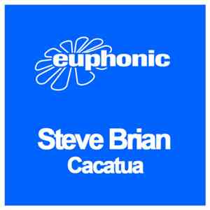 Steve Brian - Cacatua download flac mp3