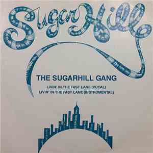 Sugarhill Gang - Livin' In The Fast Lane download flac mp3