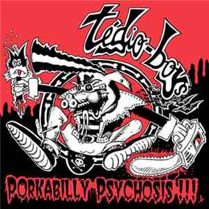 Tédio-Boys - Porkabilly Psychosis!!! download flac mp3