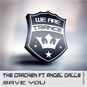 The Cracken Ft Angel Falls  - Save You download flac mp3