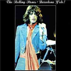 The Rolling Stones - Barcelona Y'ole! download flac mp3