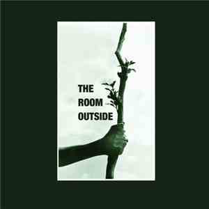 The Room Outside - The Room Outside flac mp3 download