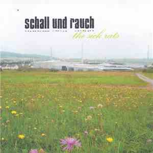 The Sick Rats - Schall Und Rauch download flac mp3