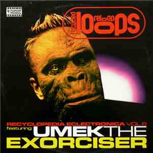 Umek The Exorciser - Recyclopedia Eclectronica Vol.8 download flac mp3