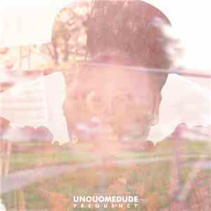 Unouomedude - Frequency 7" download flac mp3